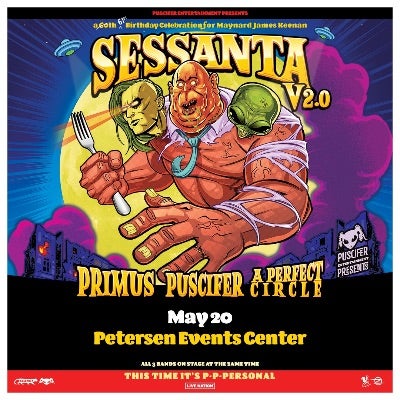 More Info for Sessanta featuring Puscifer, A Perfect Circle, Primus