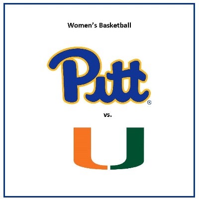 More Info for Pitt Women's Basketball vs. Miami 